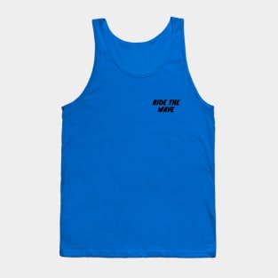 Ride the wave Tank Top